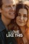 a-love-like-this