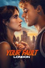 your-fault-london
